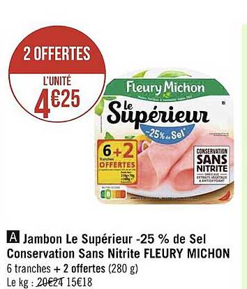 jambon le supérieur -25% de sel conservation sans nitrite fleury michon
