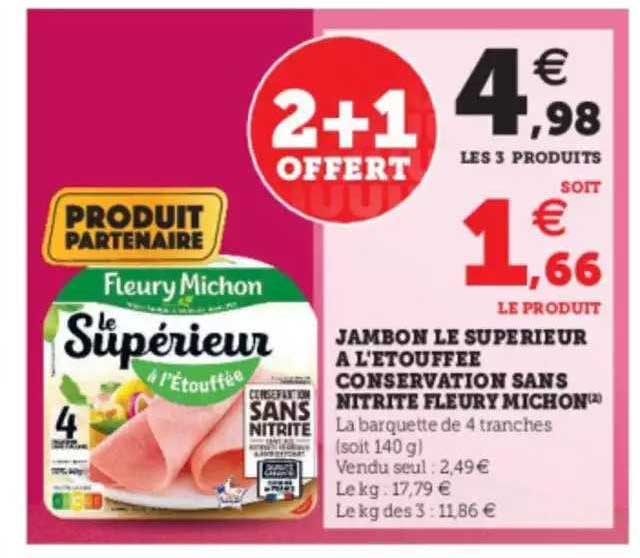 jambon le supérieur à l'étouffée conservation sans nitrite fleury michon