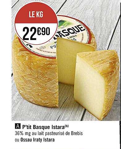 p'tit basque istara ou ossau iraty istara