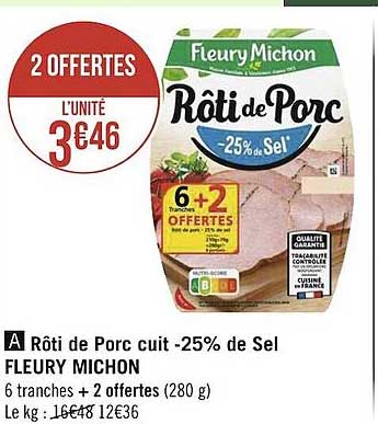 rôti de porc cuit -25% de sel fleury michon
