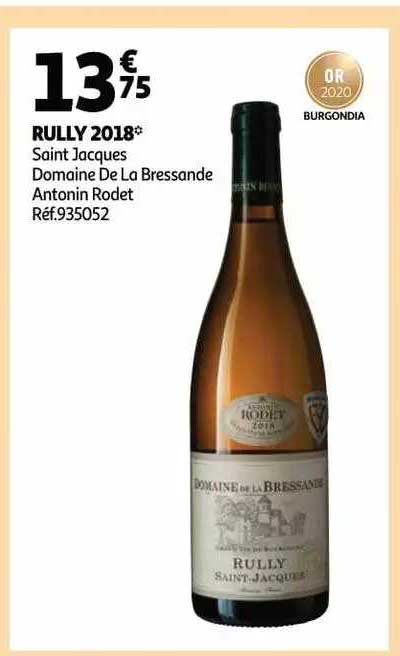 rully 2018 saint jacques domaine de la bressande antonin rodet