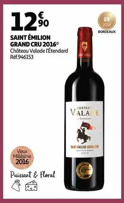 saint émilion grand cru 2016 château valade l'étendard