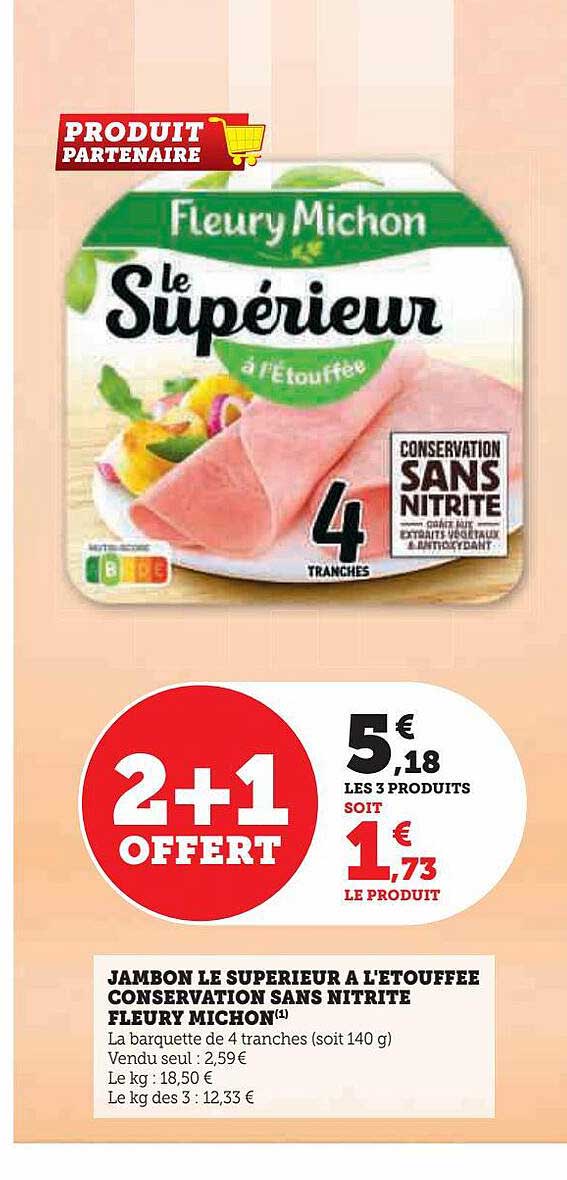jambon le supérieur à l'étouffée conservation sans nitrite fleury michon