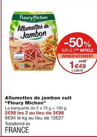 allumettes de jambon cuit "fleury michon"