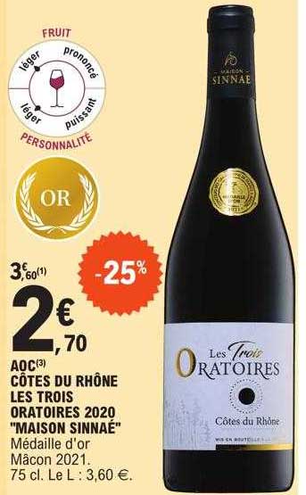 aoc côtes du rhône les trois oratoires 2020 "maison sinnaé"