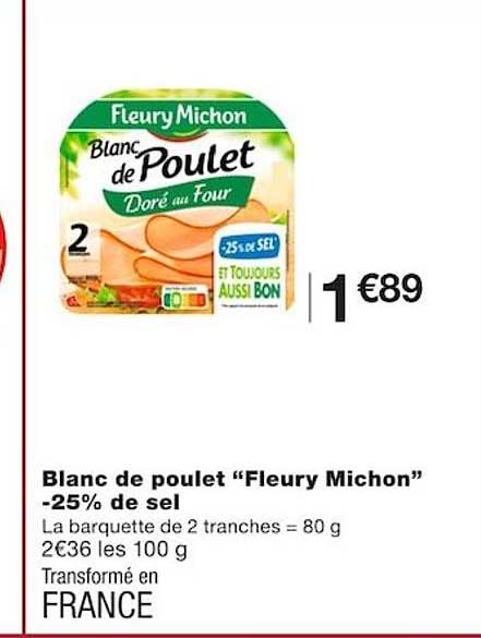 blanc de poulet "fleury michon" -25% de sel