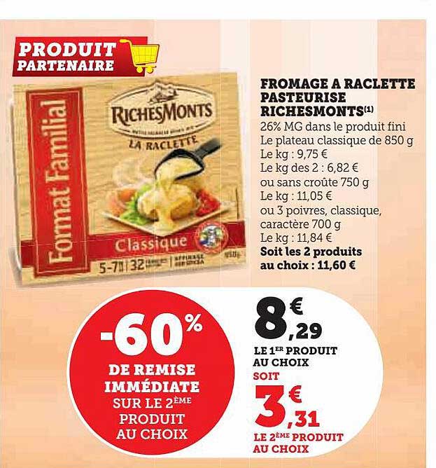 fromage à raclette pasteurisé riches monts