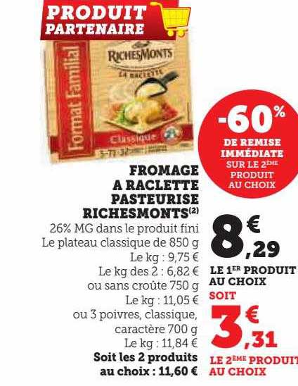 fromage à raclette pasteurisé riches monts