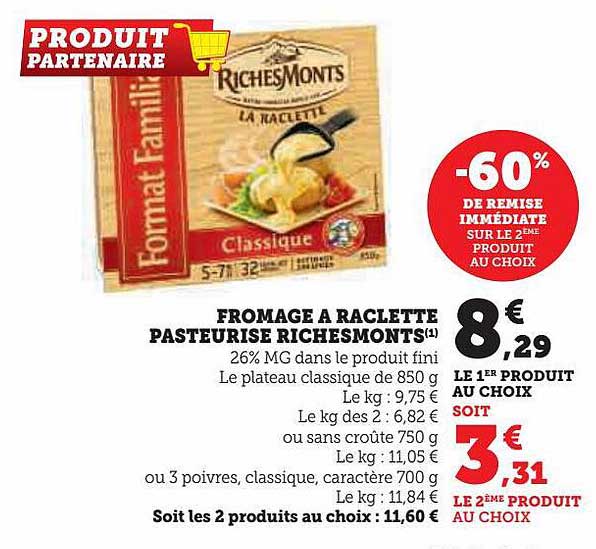 fromage à raclette pasteurisé riches monts