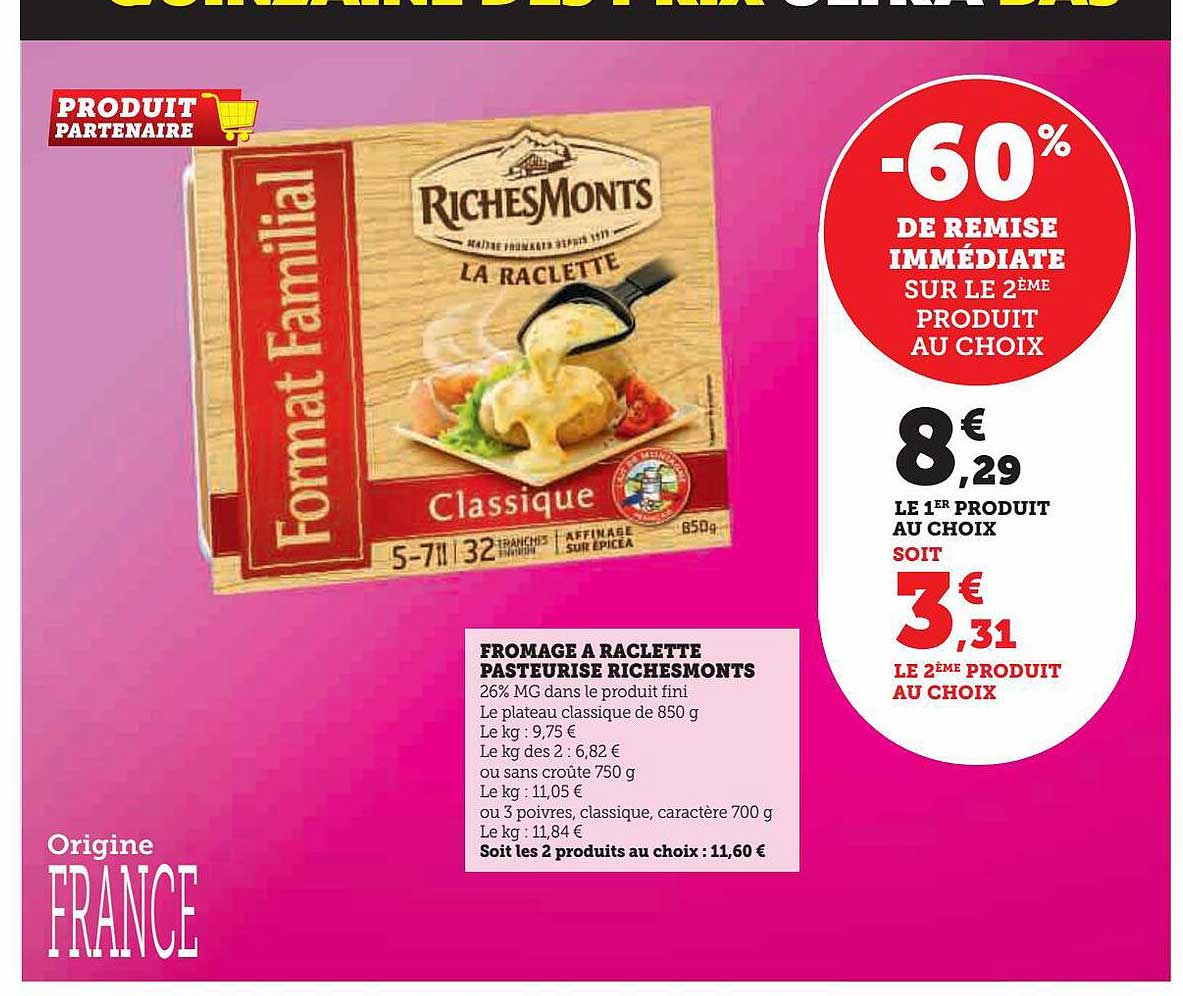 fromage à raclette pasteurisé riches monts