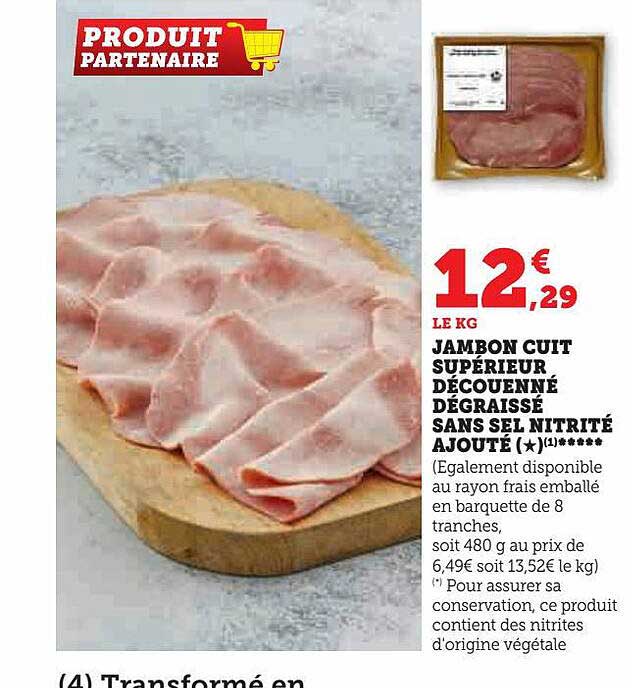 jambon cuit supérieur découenné dégraissé sans sel nitrité ajouté