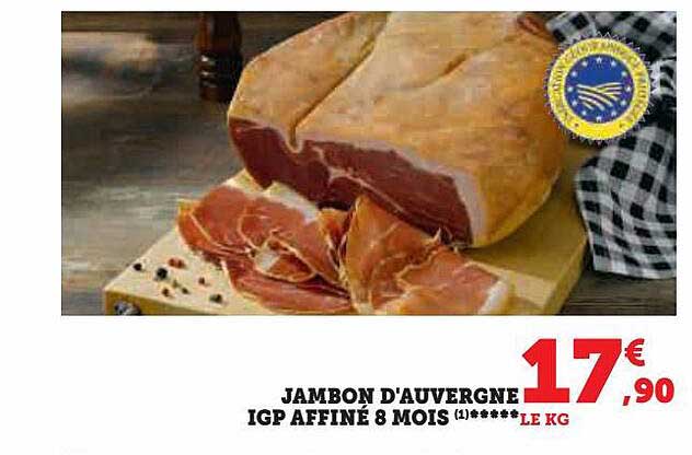 Jambon D'auvergne Igp Affiné 8 Mois