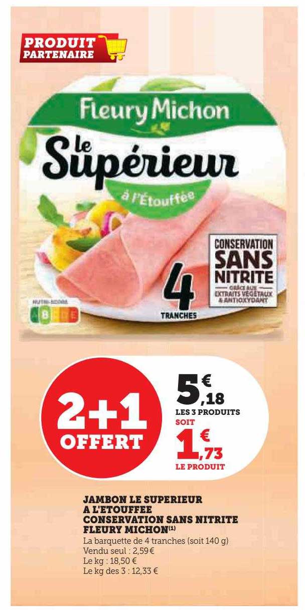 jambon le supérieur à l'étouffée conservation sans nitrite fleury michon