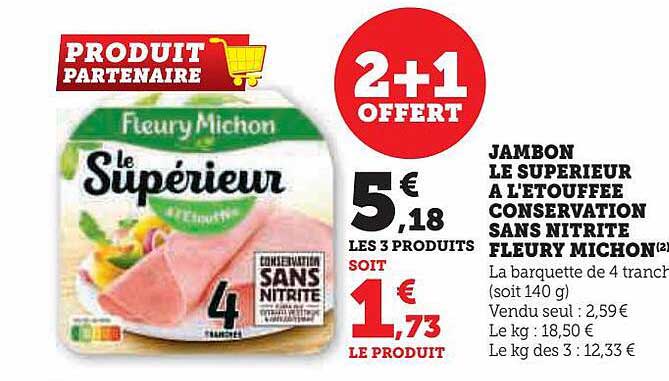 jambon le supérieur à l'étouffée conservation sans nitrite fleury michon