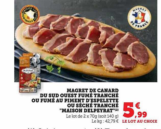 magret de canard du sud ouest fumé tranché ou fumé au piment d'Espelette ou séché tranché "maison delpeyrat"
