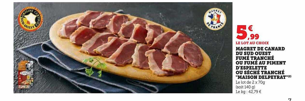 magret de canard du sud ouest fumé tranché ou fumé au piment d'espelette ou séché tranché "maison delpeyrat"