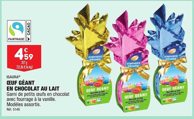 œuf géant en chocolat au lait isaura