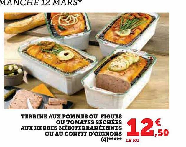 terrine aux pommes ou figues ou tomates séchées aux herbes méditerranéennes ou au confit d'oignons
