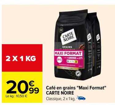 café en grains "maxi format" carte noire