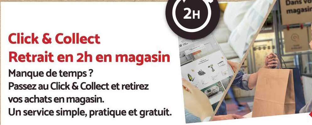 click & collect retrait en 2h en magasin