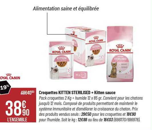 croquettes kitten sterilised + kitten sauce royal canin