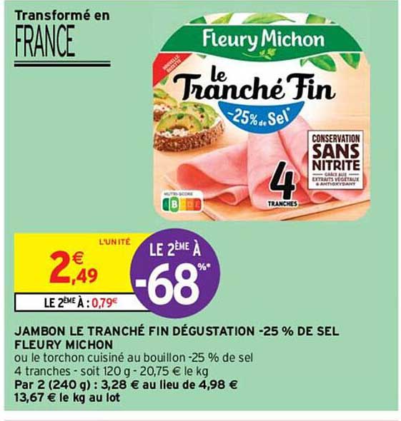 jambon le tranché fin dégustation -25% de sel fleury michon