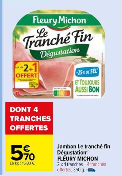 jambon le tranché fin dégustation fleury michon