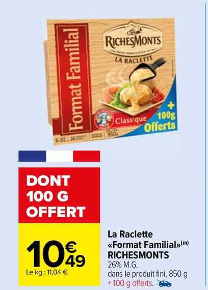 la raclette "format familial" richesmonts
