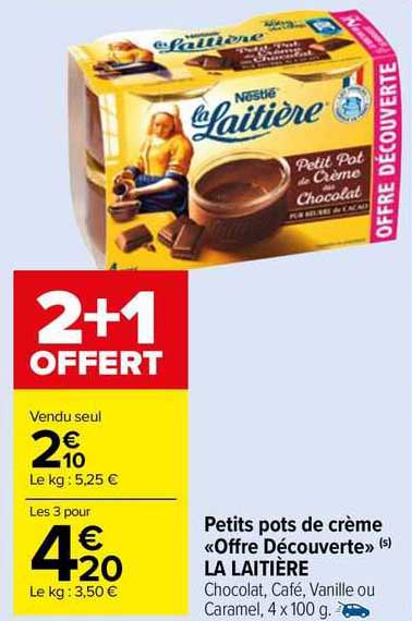 petits pots de crème "offre découverte" la laitière
