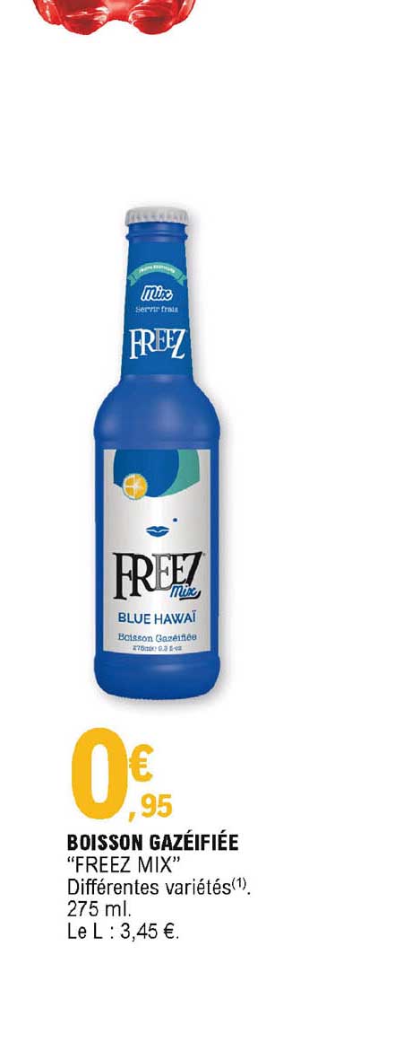 boisson gazéifiée "freez mix"