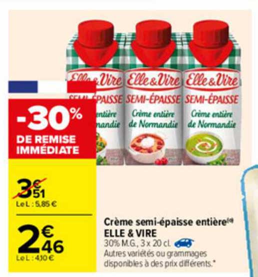 crème semi-épaisse entière elle & vire -30% de remise immédiate