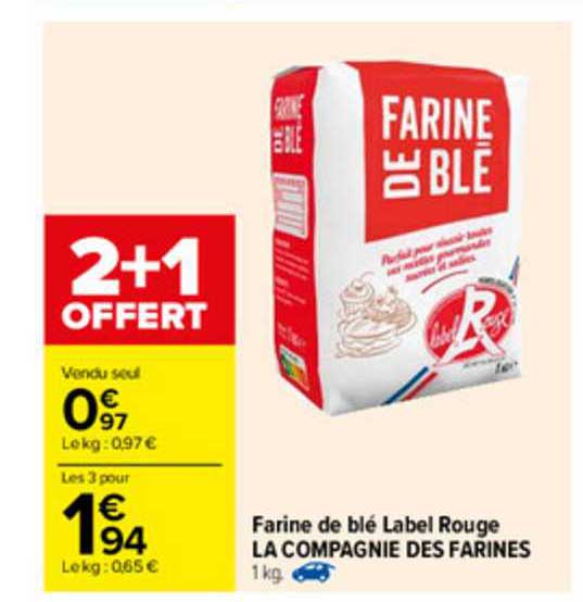 farine de blé label rouge la compagnie des farines 2+1 offert