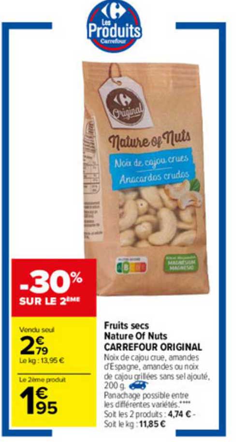 fruits secs nature of nuts carrefour original -30% sur le 2ème