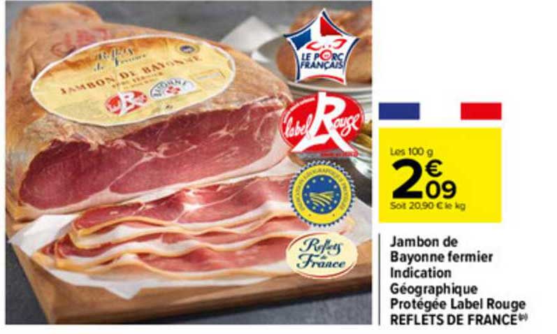jambon de bayonne fermier indication géographique protégée label rouge reflets de france
