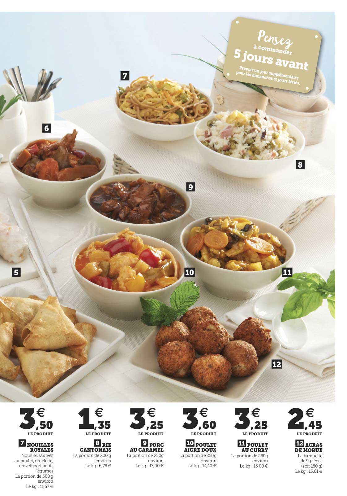 nouilles royales, riz cantonais, porc au caramel, poulet aigre doux, poulet au curry, acras de morue