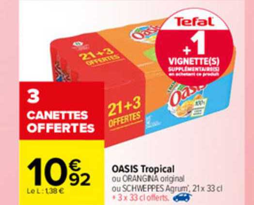 oasis tropical 3 canettes offertes