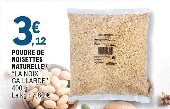 poudre de noisettes naturelle "la noix gaillarde"