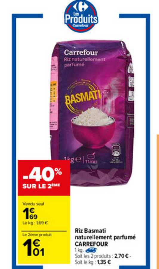 riz basmati naturellement parfumé carrefour -40% sur le 2ème