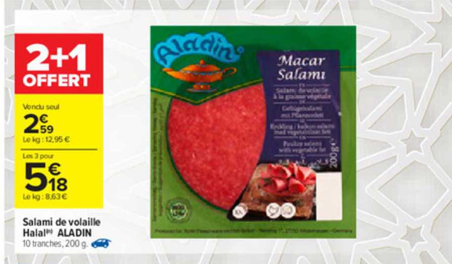 salami de volaille halal aladin 2+1 offert