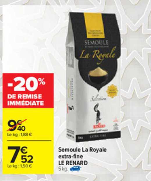 semoule la royale extra-fine le renard -20% de remise immédiate