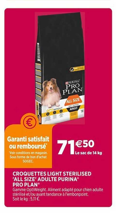 croquettes light sterilised "all size" adulte purina pro plan