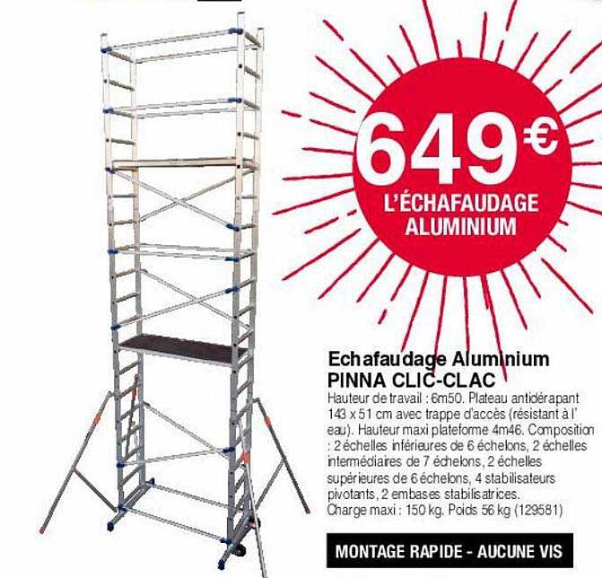 échafaudage aluminium pinna clic-clac