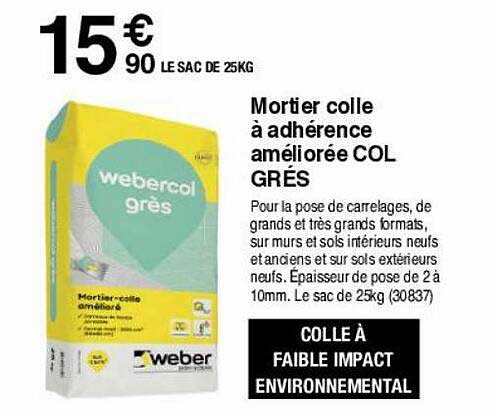 mortier colle à adhérence améliorée col grés