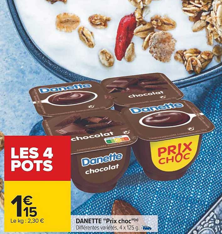 danette "prix choc"