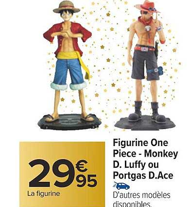 figurine one piece -monkey d. luffy ou portgas d.ace