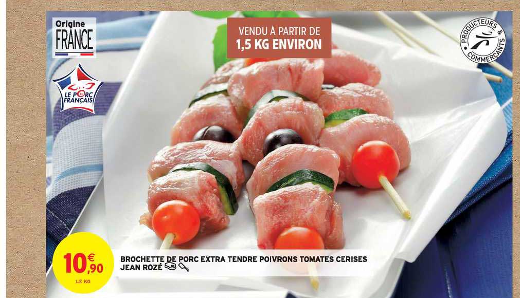 brochette de porc extra tendre poivrons tomates cerises jean rozé