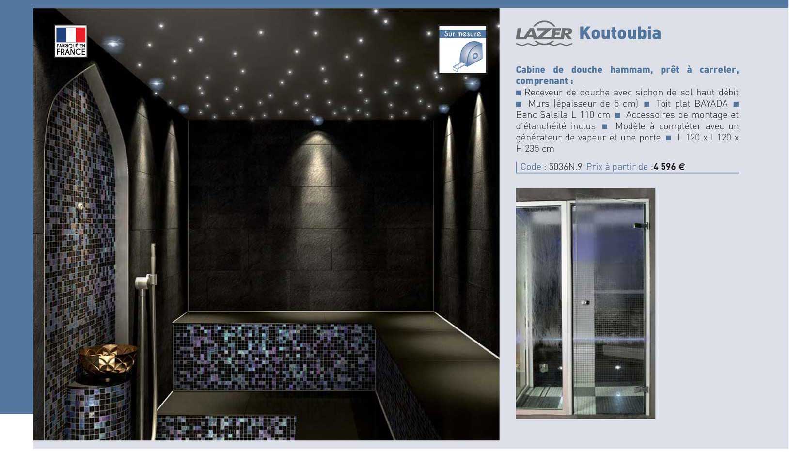 cabine de douche hammam, prêt à carreler,  koutoubia lazer