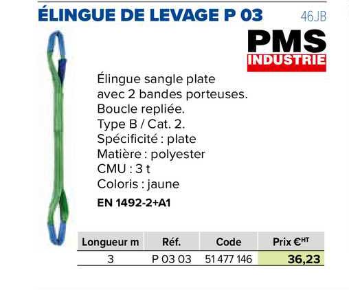 élingue de levage p 03 pms industrie