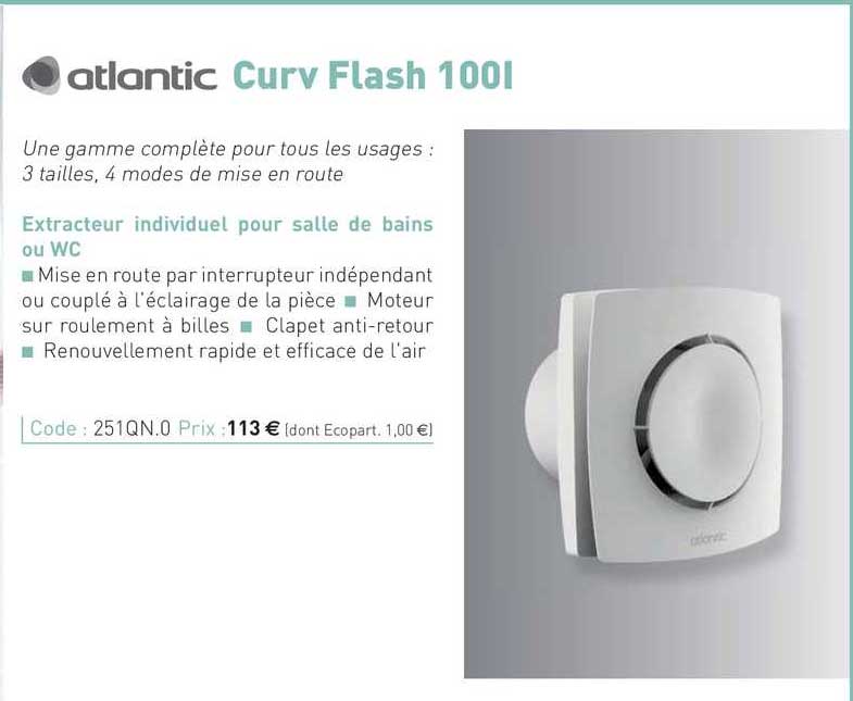 extracteur individuel pour salle de bains ou wc curv flash 100 l atlantic