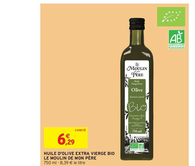 huile d'olive extra vierge bio le moulin de mon père